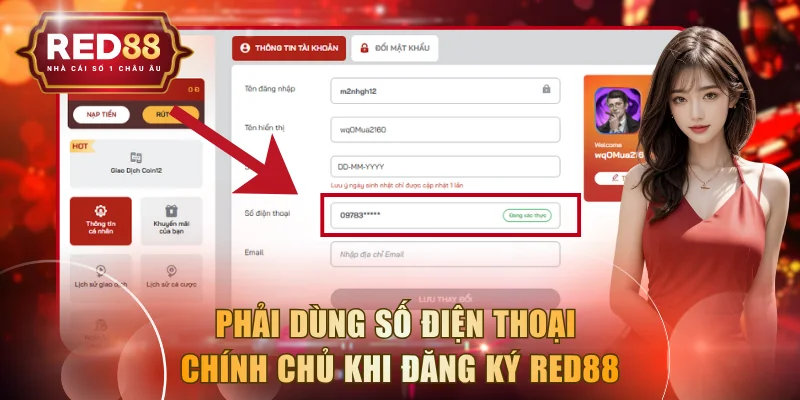 Phải dùng số điện thoại chính chủ khi đăng ký RED88