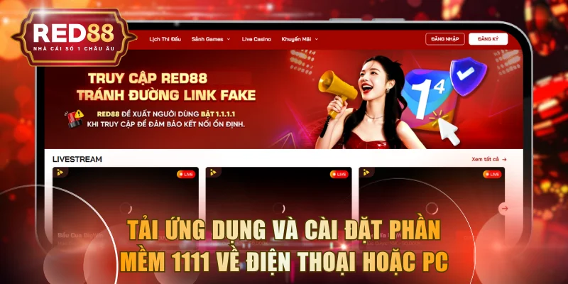Tải ứng dụng và cài đặt phần mềm 1111 về điện thoại hoặc PC